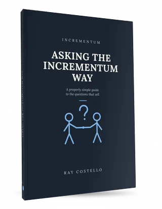 Asking the Incrementum Way
